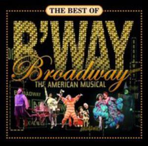 Best Of Broadway: The American Musicals / Rni Wykonawcy - 2839753530