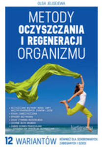 Metody Oczyszczania I Regeneracji Organizmu - 2854003355