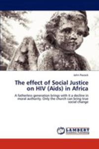 The Effect Of Social Justice On Hiv (Aids) In Africa - 2857140795