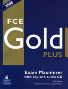 Fce Gold Plus - Maximiser (Key) Plus Audio Cd [Zeszyt wicze Z Kluczem Plus Audio Cd ]