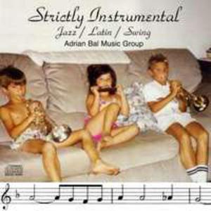 Strictly Instrumental: Jazz / Latin / Swing - 2839765954