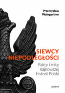 Siewcy Niepodlegoci - 2840339890