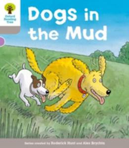 Oxford Reading Tree: Level 1 More A Decode And Develop Dogs In Mud - 2852831312
