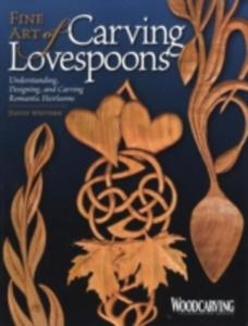 Fine Art Of Carving Lovespoons - 2839907311