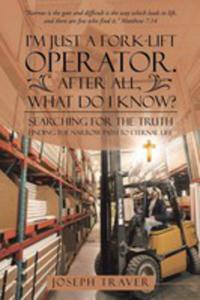 I'm Just A Fork-lift Operator. After All, What Do I Know? - 2853984515