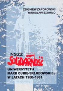 Nszz Solidarno Uniwersytetu Marii Curie-skodowskiej W Latach 1980-1981 - 2856571607