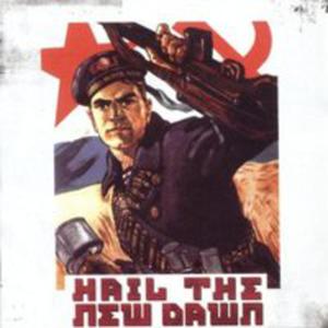 Hail The New Dawn - 2850810710