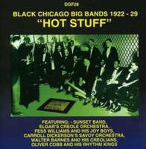 Hot Stuff: Black Chicago Big Bands / Rni Wykonawcy - 2851177992