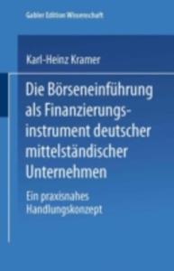 Die Borseneinfuhrung Als Finanzierungsinstrument Deutscher Mittelstandischer Unternehmen - 2857137532