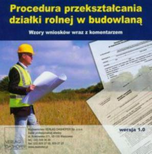 Procedura Przeksztacania Dziaki Rolnej W Budowlan - 2839508330