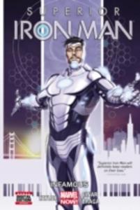 Superior Iron Man Volume 1: Infamous - 2855663691