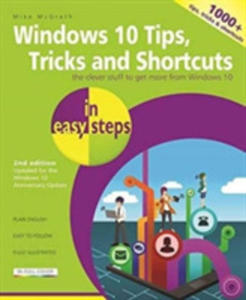 Windows 10 Tips, Tricks & Shortcuts In Easy Steps