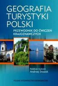 Geografia Turystyki Polski Przewodnik Do wicze - 2841687510