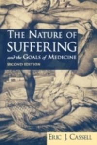 The Nature Of Suffering And The Goals Of Medicine - 2855075505