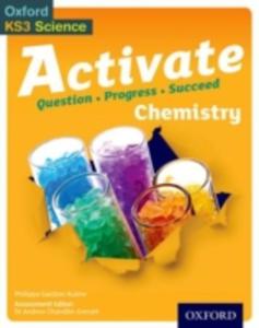 Activate: 11 - 14 (Key Stage 3): Activate Chemistry Student Book - 2849492468