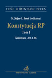 Konstytucja Rp. Tom 1. Komentarz Do Art. 1-86 - 2846941811