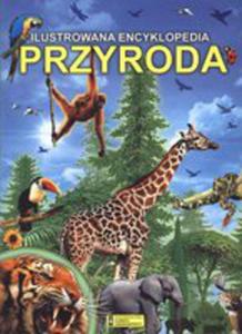 Przyroda. Ilustrowana Encyklopedia - 2856566591