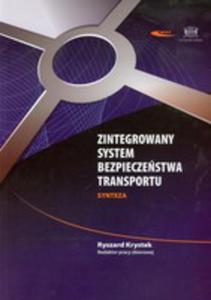 Zintegrowany System Bezpieczestwa Transportu. Synteza