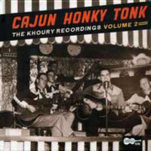 Cajun Honky Tonk: Khoury Recordings 2 / Rni Wykonawcy - 2843957089