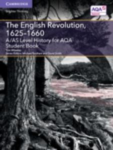A / As Level History For Aqa The English Revolution, 1625 - 1660 Student Book - 2840235706