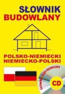 Sownik Budowlany Polsko - Niemiecki Niemiecko - Polski + Cd (Sownik Elektroniczny)