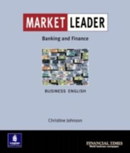 Market Leader: Business English With The Financial Times In Banking & Finance - 2840024941