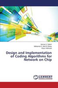 Design And Implementation Of Coding Algorithms For Network On Chip - 2857157344