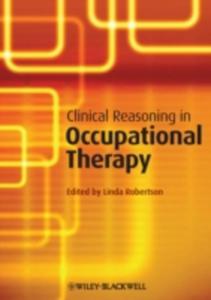 Clinical Reasoning In Occupational Therapy - 2849924438