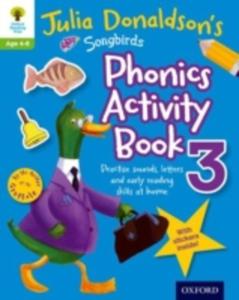 Oxford Reading Tree Songbirds: Julia Donaldson's Songbirds Phonics Activity Book 3 - 2849917794