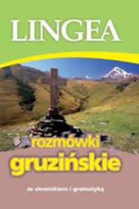 Rozmwki Gruziskie Ze Sownikiem I Gramatyk - 2840106130