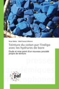 Teinture Du Coton Par L'indigo Avec Les Hydrures De Bore - 2853987813