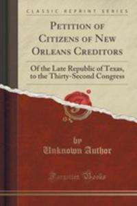 Petition Of Citizens Of New Orleans Creditors - 2854832970