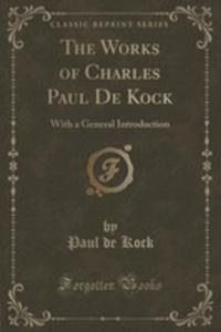 The Works Of Charles Paul De Kock