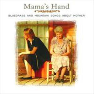 Mama's Hand: Bluegrass Songs About Mother / Var - 2852233239