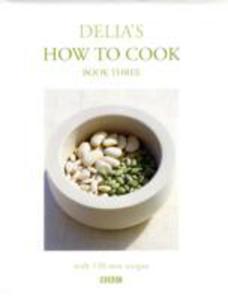 Delia's How To Cook: Book Three - 2842812660