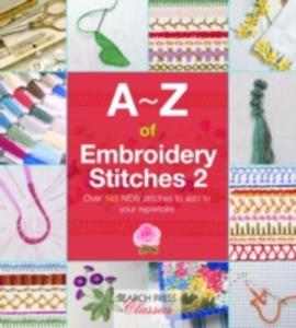 A - Z Of Embroidery Stitches 2 - 2847659399