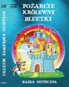 Poarcie Krlewny Bluetki. Bajka Muzyczna Cd - 2856569696