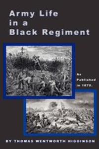 Army Life In A Black Regiment - 2849499635