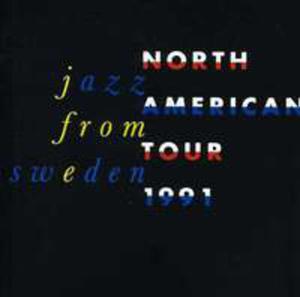 Jazz From Sweden: North American Tour 1991 / Var - 2839679823