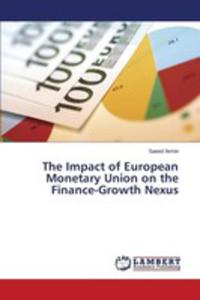 The Impact Of European Monetary Union On The Finance-growth Nexus