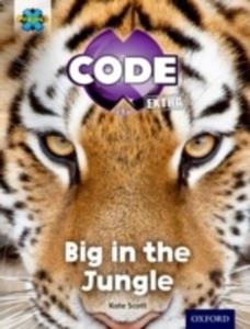 Project X Code Extra: Green Book Band, Oxford Level 5: Jungle Trail: Big In The Jungle - 2843964793