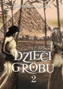 Dzieci Grobu 2 - 2840298313