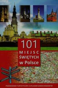 101 Miejsc witych W Polsce. - 2839627488