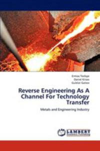 Reverse Engineering As A Channel For Technology Transfer - 2857140423
