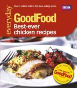 Good Food: Best Ever Chicken Recipes - 2839919233