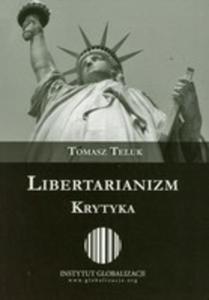 Libertarianizm. Krytyka - 2839219012