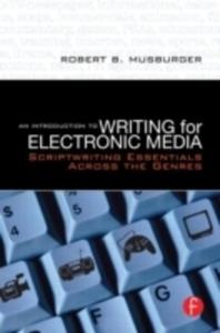 An Introduction To Writing For Electronic Media - 2843959307