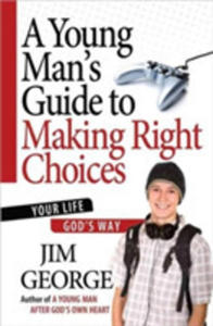 A Young Man's Guide To Making Right Choices - 2854645318