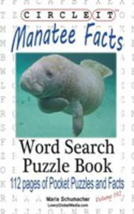Circle It, Manatee Facts, Word Search, Puzzle Book - 2853982510