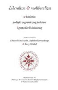 Liberalizm & Neoliberalizm W Badaniu Polityki Zagranicznej Pastwa I Gospodarki wiatowej - 2846066152